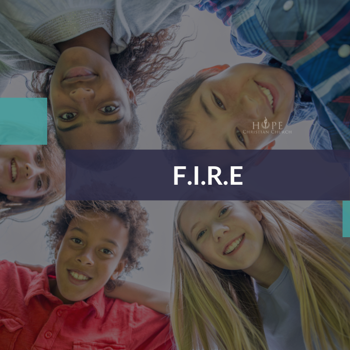 FIRE
Middle School
