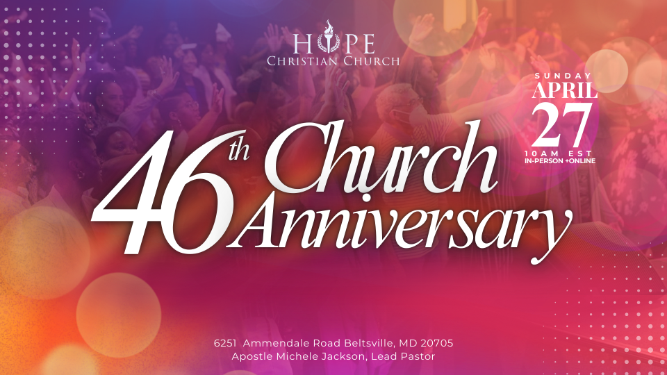 <p><strong>46th Church Anniversary</strong></p>

<p><strong>April 27th</strong></p>

