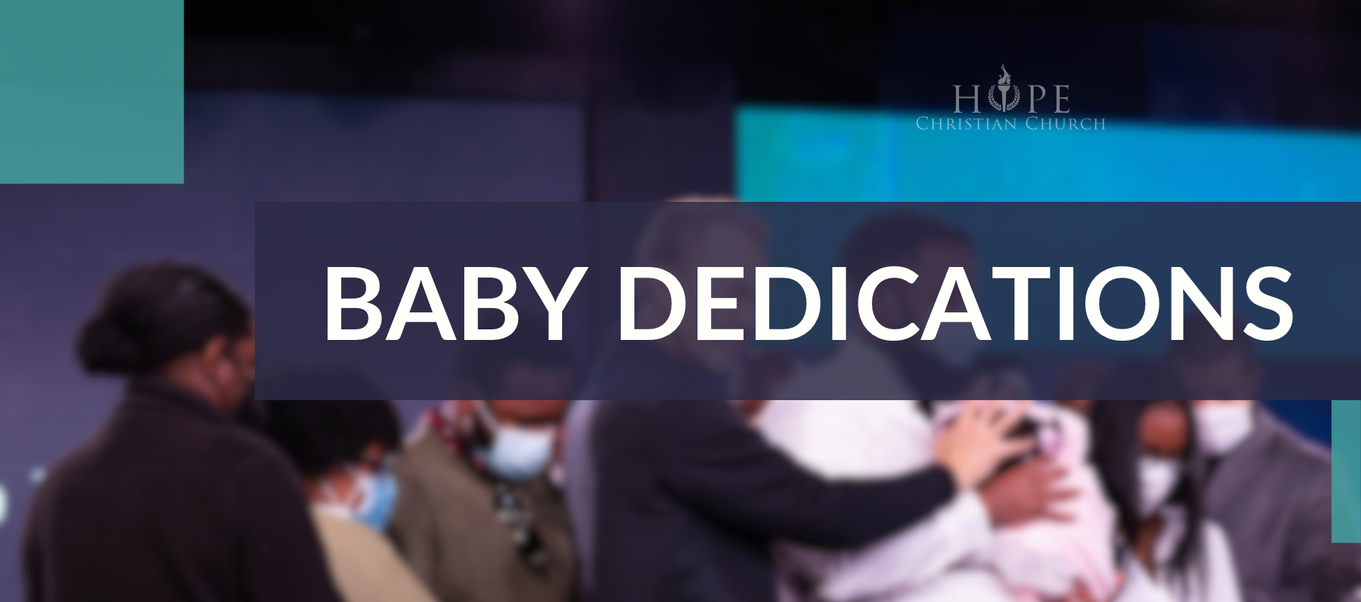 <p><strong>Baby Dedications</strong></p>
