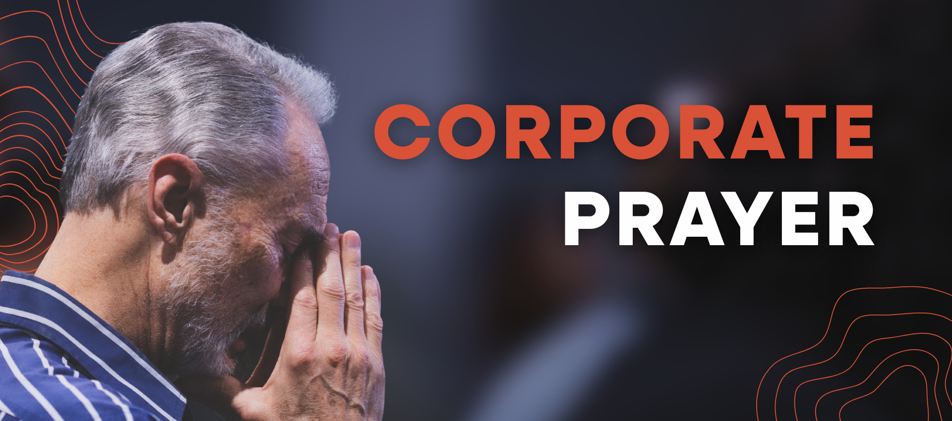 <p><strong>Corporate Prayer</strong></p>

<h1>&nbsp;</h1>

<h3>&nbsp;</h3>
