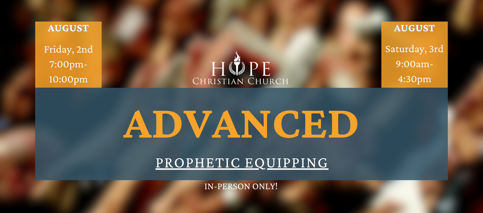 <p><strong>Prophetic Equipping - Advanced</strong></p>

<p><strong>August 2 - 3, 2024</strong></p>
