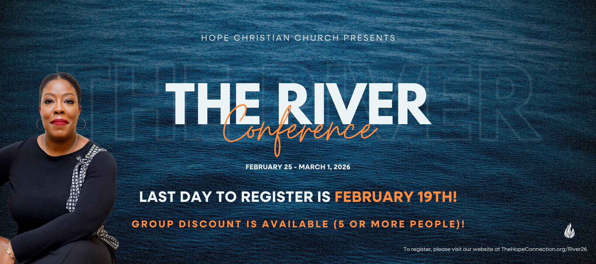 <p><strong>The River Conference</strong></p>
<p><strong>Registration Closing </strong></p>
<p><strong>Feb 19th</strong></p>