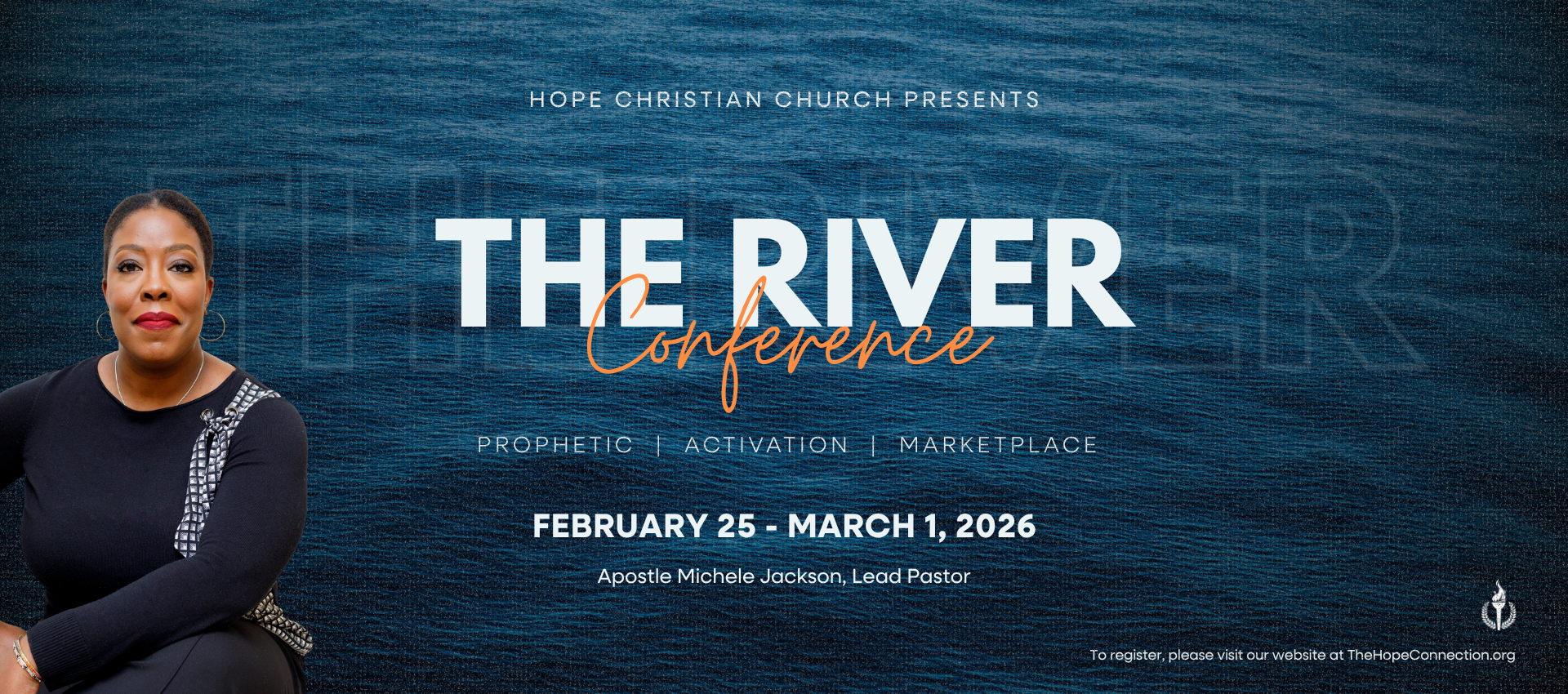 <p><strong>The River Conference</strong></p>

<p><strong>Feb. 25 - March 1, 2026</strong></p>

